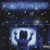 Saiah Woes - Poltergeist - Single